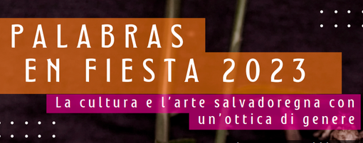 Ritorna &quot;Palabras en Fiesta&quot;: viaggio attraverso cultura e arte con un'ottica di genere