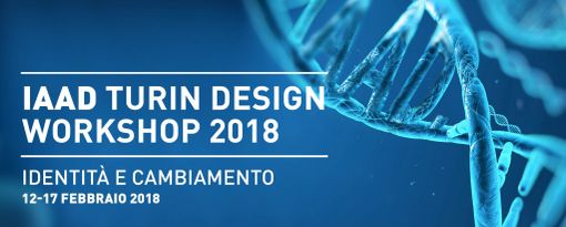 Al via la IX edizione degli Iaad Turin Design Workshop