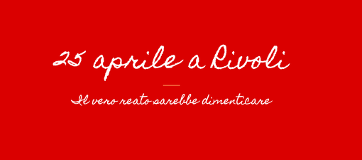 Rivoli resta a casa, ma per celebrare la Resistenza racconta le vie dedicate ai partigiani