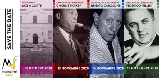 Il Moncalieri Jazz Festival 2020 renderà omaggio a Charlie Parker, Renato Carosone e Federico Fellini Il Moncalieri Jazz Festival 2020 renderà omaggio a Charlie Parker, Renato Carosone e Federico Fellini