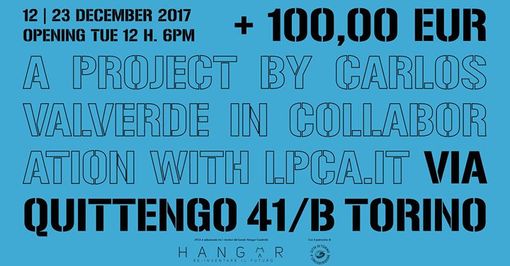 In via Quittengo inaugurata la mostra “+ 100,00 EUR” di Carlos Valverde