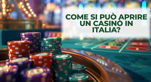Come si può aprire un casinò in Italia?