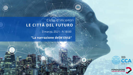 Stasera l'incontro online “La narrazione delle città”
