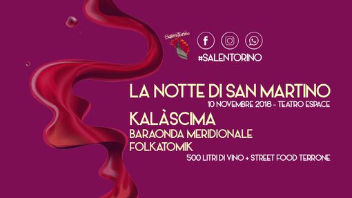 La Notte di San Martino festeggia i dieci anni di SalenTorino con vino e musica La Notte di San Martino festeggia i dieci anni di SalenTorino con vino e musica