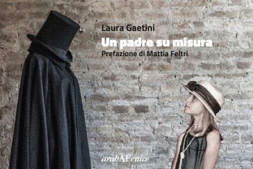 Presentazione del libro “Un padre su misura”: figli che raccontano padri illustri Presentazione del libro “Un padre su misura”: figli che raccontano padri illustri