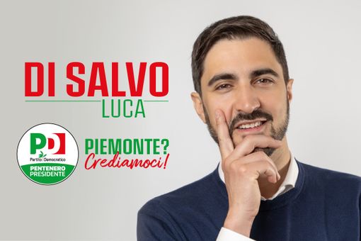 Elezioni Regionali, Luca Di Salvo (Partito Democratico): Piemonte? Crediamoci!