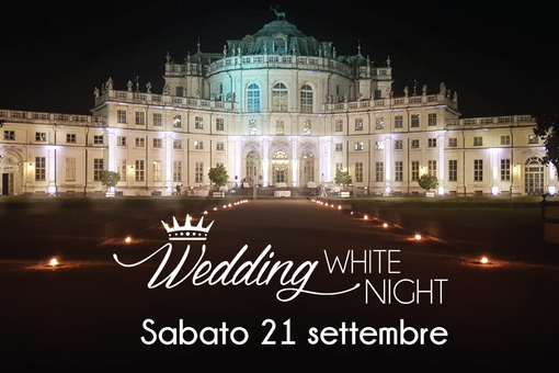 Stupinigi: il 21 settembre “Wedding White Night”, un evento speciale per i Futuri Sposi nella romantica Palazzina Reale dei Savoia Stupinigi: il 21 settembre “Wedding White Night”, un evento speciale per i Futuri Sposi nella romantica Palazzina Reale dei Savoia