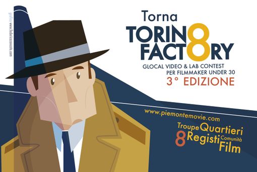 Torino Factory: aperto il bando per la terza edizione Torino Factory: aperto il bando per la terza edizione