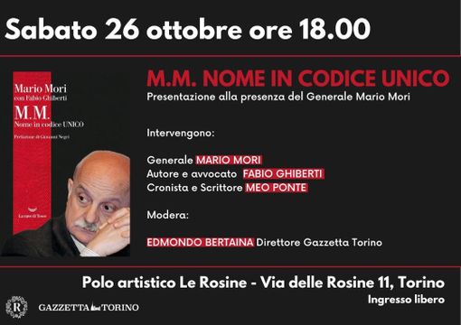 'M.M. Nome in codice Unico': sabato la presentazione del libro alla presenza del generale Mori 'M.M. Nome in codice Unico': sabato la presentazione del libro alla presenza del generale Mori