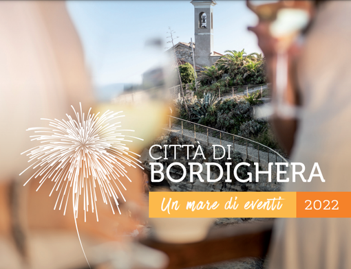 Bordighera vi aspetta a luglio con un 'Mare di Eventi'