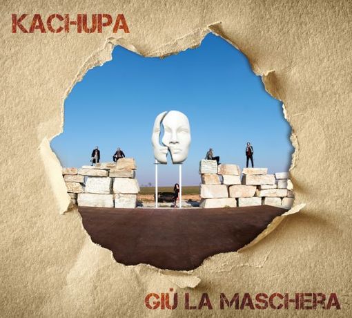 “Giù la maschera” è il titolo del nuovo album della band piemontese Kachupa