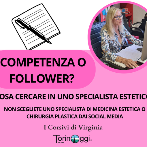 Competenza o follower? cosa cercare in uno specialista estetico