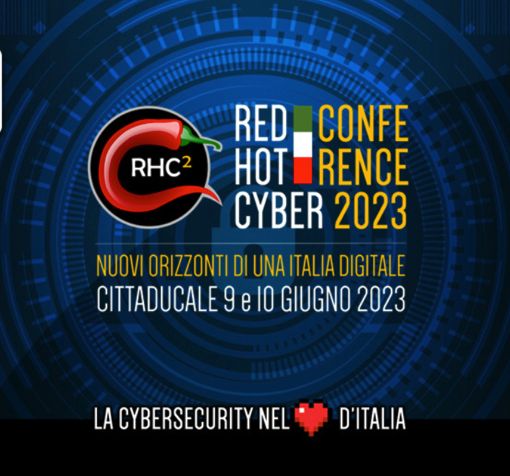 RHC Conference 2023: Red Hot Cyber organizza a Cittaducale la seconda Conferenza nazionale sulla Cyber Security
