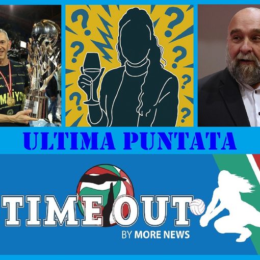 ‘Time Out’ chiude con il botto! Alle 21 l’ultima puntata del format sul volley/F di serie A con Fenoglio, Rubado e un ospite ‘misterioso’