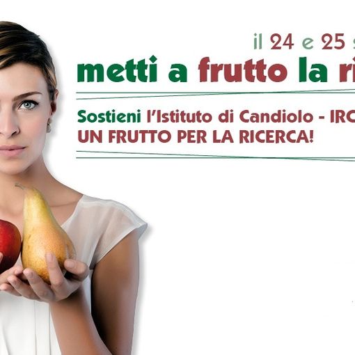 Con “Un frutto per la ricerca” raccolti oltre 7mila euro per l’Istituto di Candiolo