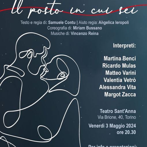Al Teatro Sant'Anna di Torino lo spettacolo &quot;Il posto in cui sei&quot;
