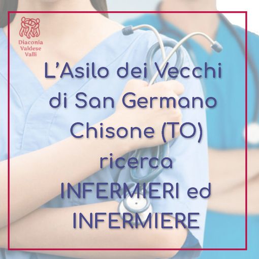 L'Asilo dei Vecchi di San Germano Chisone cerca infermieri/e