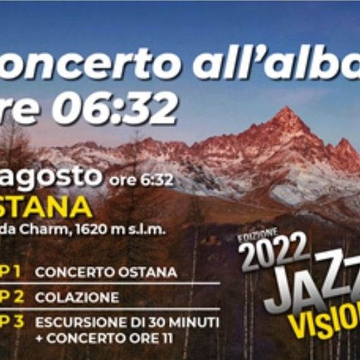 Aggiornamento di JazzVisions per il Concerto all’alba a Ostana di sabato 13 agosto