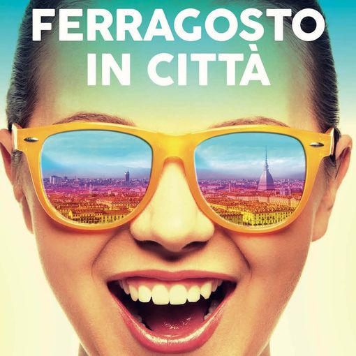 Ferragosto tra musei, cinema, piscine, spettacoli ed eventi: tante idee per chi resta a Torino