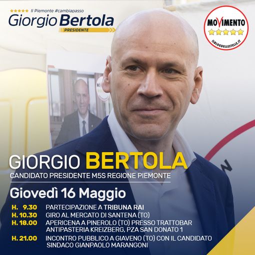 L'agenda elettorale di Giorgio Bertola per giovedì 16 maggio