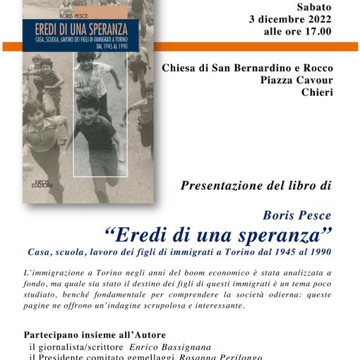 A Chieri la presentazione di &quot;Eredi di una speranza&quot;, il libro di Boris Pesce dedicato agli anni dell'immigrazione