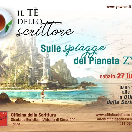 &quot;Sulle spiagge del Pianeta ZYX&quot; per l'ultimo appuntamento prima della pausa estiva de Il tè dello scrittore