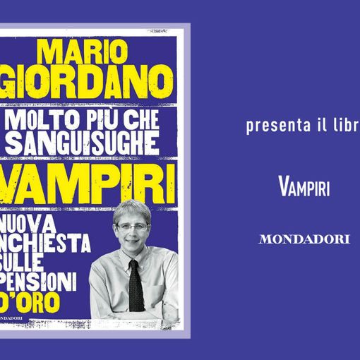 Mario Giordano presenta a Torino il libro &quot;Vampiri. Nuova inchiesta sulle pensioni d'oro&quot;