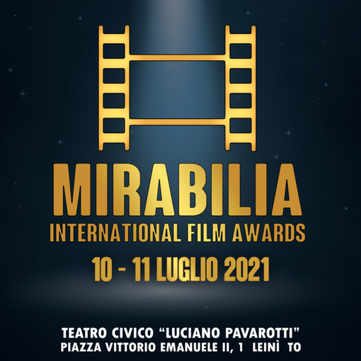 Nel prossimo weekend si chiuderà a Leinì il Mirabilia International Film Awards