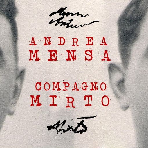 Venaria Reale: un convegno, un libro, un video e uno spettacolo teatrale dedicati al partigiano “Mirto”