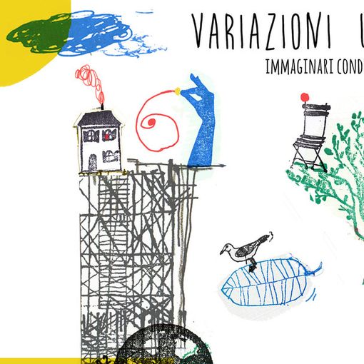 Variazioni urbane - immaginari condivisi per la città