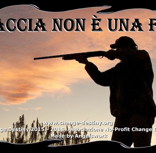 “La caccia non è una fiaba” o un'attività benefica per animali e ambiente