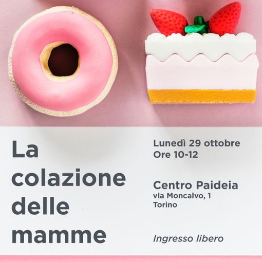 Lunedì 29 ottobre al Centro Paideia “La colazione delle mamme” per mamme in attesa e neomamme