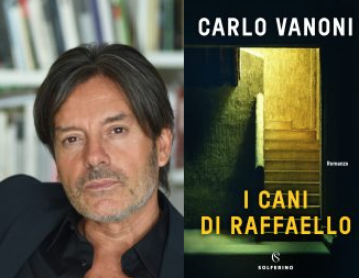 &quot;I cani di Raffaello&quot;, l'ultimo libro di Carlo Vanoni sarà presentato al Mastio della Cittadella