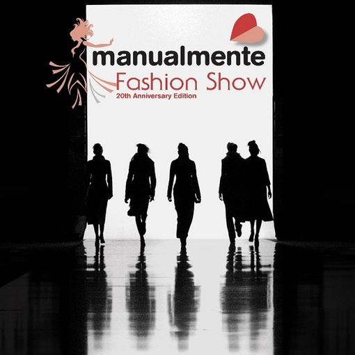 Manualmente Fashion Show: la sfilata celebrativa della XX edizione del Salone della Creatività
