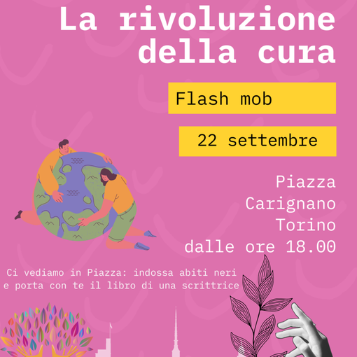 Stasera in piazza Carignano il flash mob &quot;La rivoluzione della cura&quot;