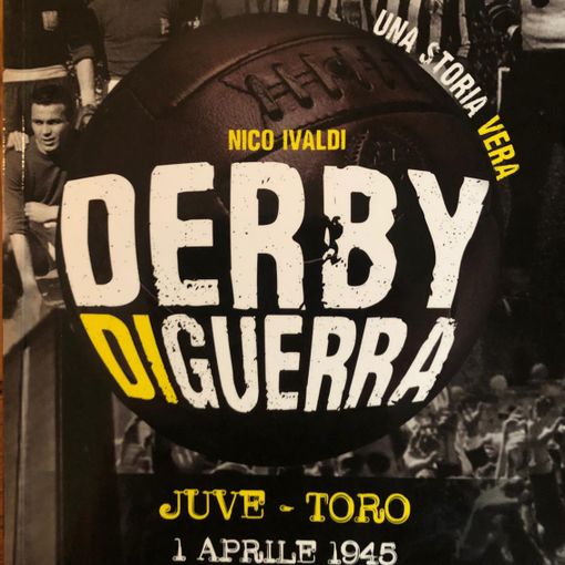 Il derby di guerra, la Guerra nel derby