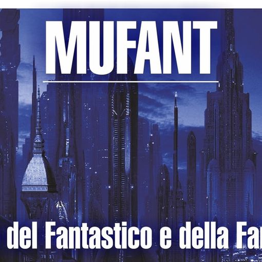 Gli eventi in programma nel weekend al Mufant di Torino