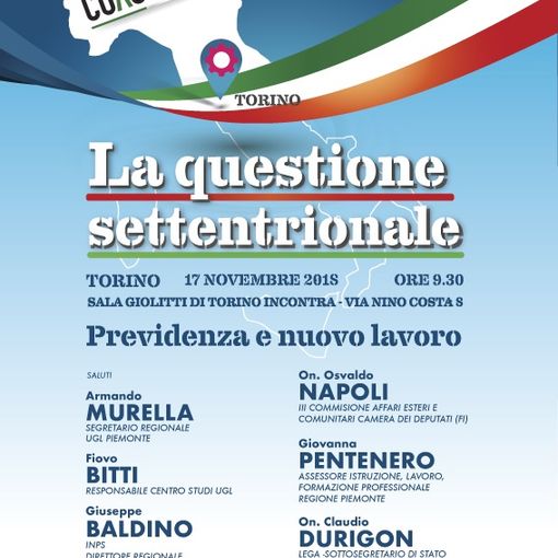 Sabato a Torino il convegno della Ugl &quot;La questione settentrionale. Previdenza e nuovo lavoro&quot;