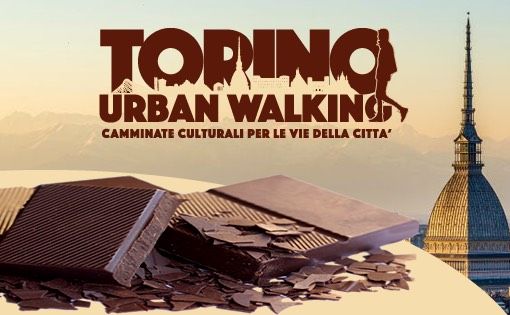 Giovedì 26 Ottobre partecipa gratuitamente alla Torino Urban Walking - Cioccolatour, per conoscere meglio la città tra benessere, passeggio e cioccolato