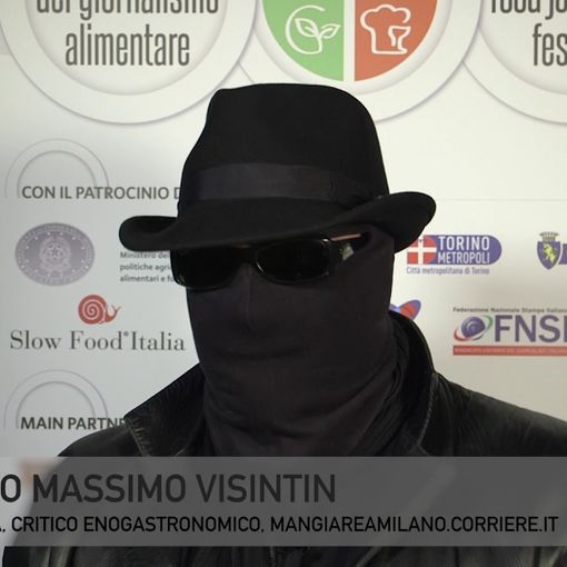 Il critico invisibile, Valerio Massimo Visintin, &quot;smaschera&quot; le food blogger al Festival del Giornalismo Alimentare (VIDEO)
