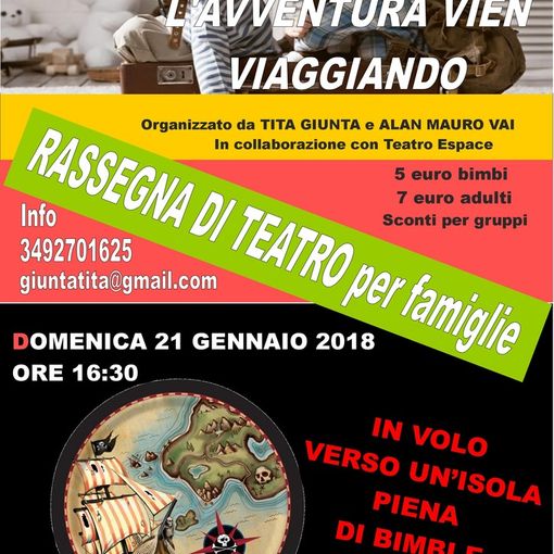 Domenica 21 gennaio lo spettacolo &quot;In volo verso un'isola piena di bimbi e pirati&quot;