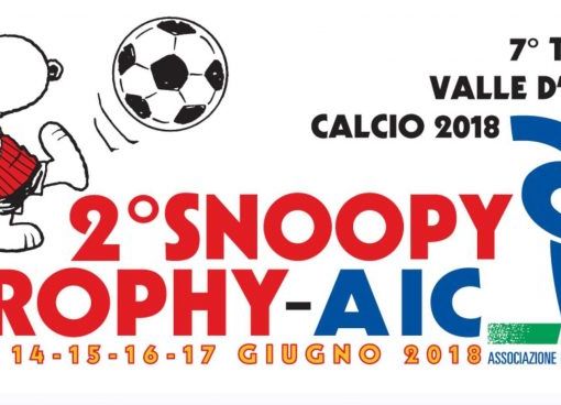 Lo Snoopy Trophy-Aic – 7° Trofeo Valle d’Aosta Calcio 2018 tocca quota 300 squadre  iscritte