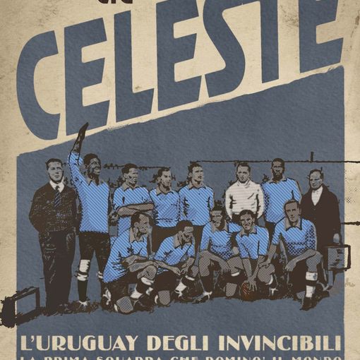 Martedì 20 marzo, a Torino, presentazione del libro &quot;Quando il calcio era Celeste&quot;