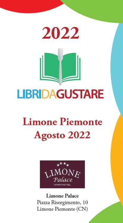 'Libri da gustare' a Limone Piemonte, con Barbara Ronchi della Rocca, Luciano Bertello, Stefano Bicocchi in arte Vito e Claudio Porchia
