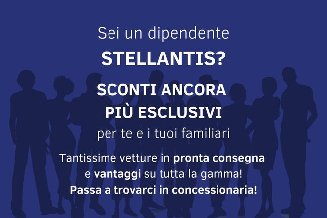Sconti dipendenti Stellantis: un'occasione da non perdere per l'acquisto di un'auto nuova