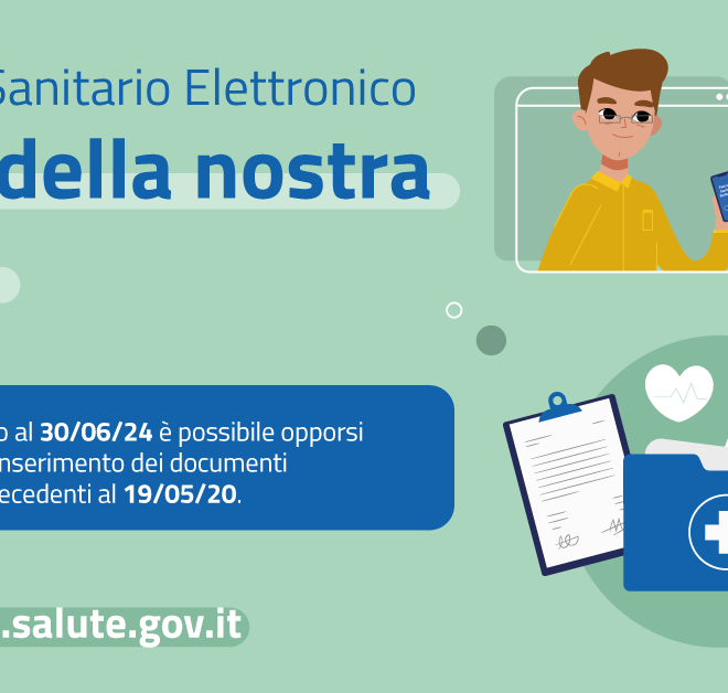 Fascicolo sanitario elettronico: fino al 30 giugno si può scegliere se consentire il caricamento dati pregressi