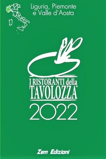 Ristoranti della Tavolozza 2022: gli indirizzi dove provare le migliori cucine di Piemonte, Liguria e valle d’Aosta