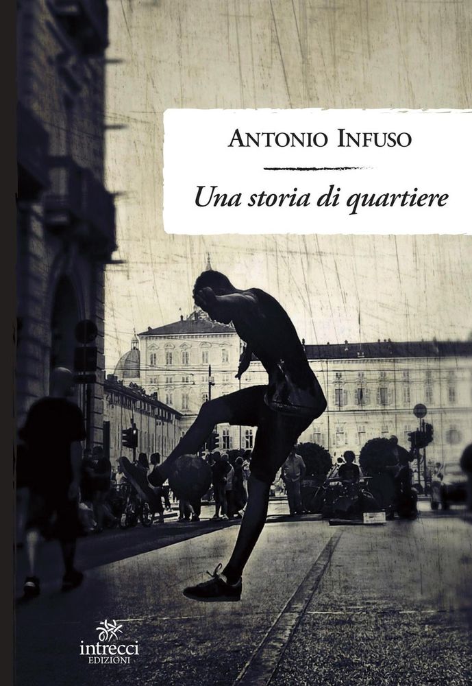 "Una storia di quartiere" copertina "Una storia di quartiere" copertina