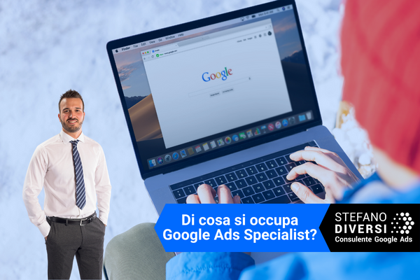 Di cosa si occupa Google Ads Specialist?