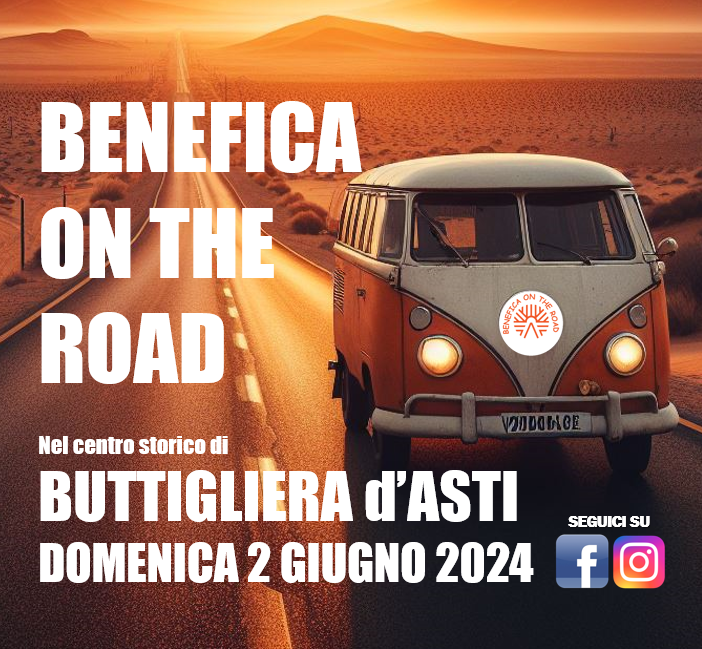 A Buttigliera d’Asti domenica 2 giugno arriva &quot;BENEFICA ON THE ROAD&quot;